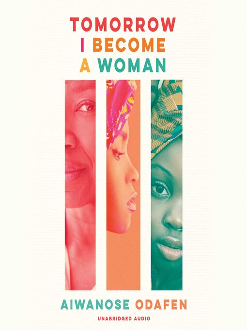 Title details for Tomorrow I Become a Woman by Aiwanose Odafen - Wait list
